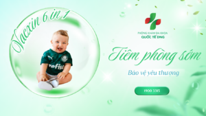 Vacxin ngừa 6 bệnh